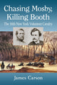Book cover of: Chasing Mosby, Killing Booth. By: James Carson