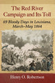 Book cover of: Red River Campaign and Its Toll. By: Henry O. Robertson
