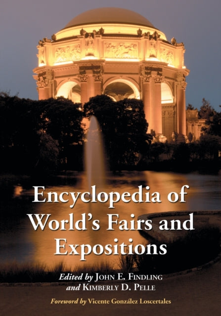 Book cover of: Encyclopedia of World's Fairs and Expositions. By: John E. Findling