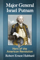 Book cover of: Major General Israel Putnam. By: Robert Ernest Hubbard