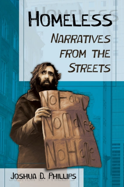 Book cover of: Homeless. By: Joshua D. Phillips
