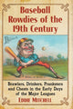 Book cover of: Baseball Rowdies of the 19th Century. By: Eddie Mitchell