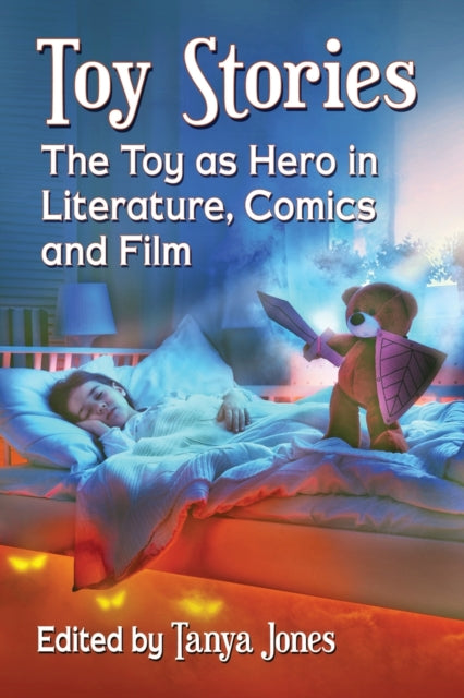 Book cover of: Toy Stories. By: Tanya Jones