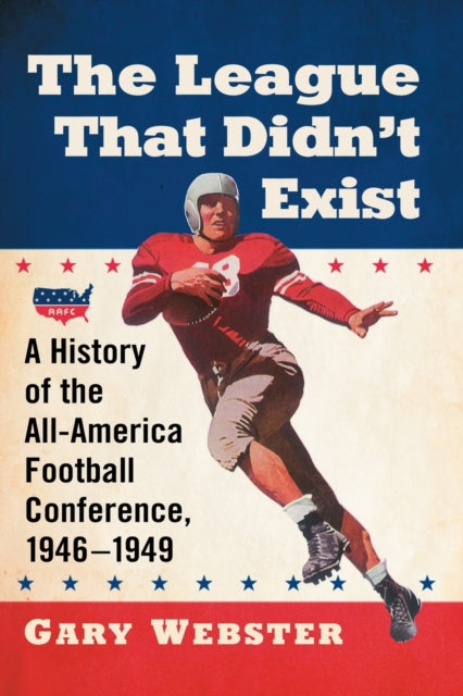 Book cover of: League That Didn't Exist. By: Gary Webster