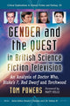 Book cover of: Gender and the Quest in British Science Fiction Television. By: Tom Powers