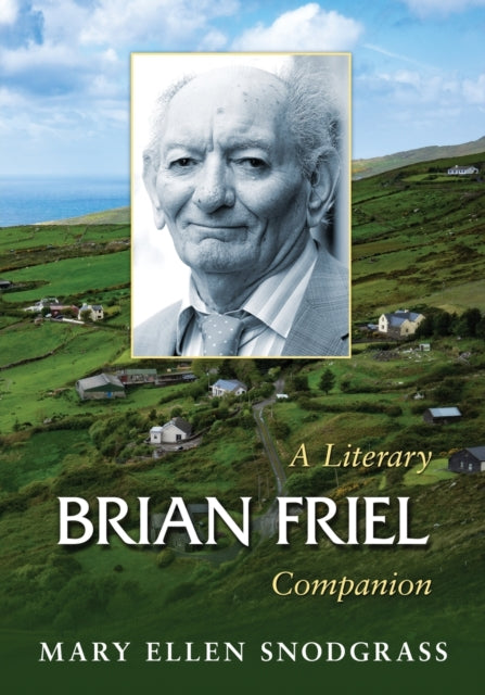 Book cover of: Brian Friel. By: Mary Ellen Snodgrass