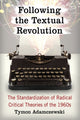 Book cover of: Following the Textual Revolution. By: Tymon Adamczewski