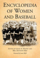 Book cover of: Encyclopedia of Women and Baseball. By: Leslie A. Heaphy