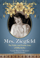 Book cover of: Mrs. Ziegfeld. By: Grant Hayter-Menzies