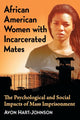 Book cover of: African American Women with Incarcerated Mates. By: Avon Hart-Johnson