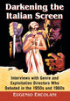 Book cover of: Darkening the Italian Screen. By: Eugenio David Ercolani