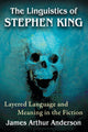 Book cover of: Linguistics of Stephen King. By: James Arthur Anderson