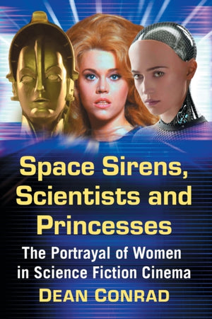 Space Sirens, Scientists and Princesses