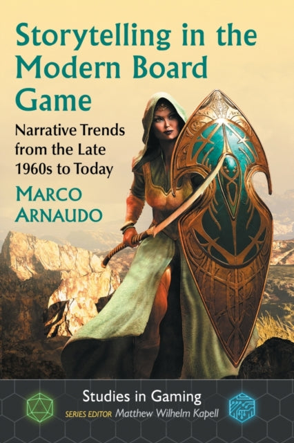 Book cover of: Storytelling in the Modern Board Game. By: Marco Arnaudo