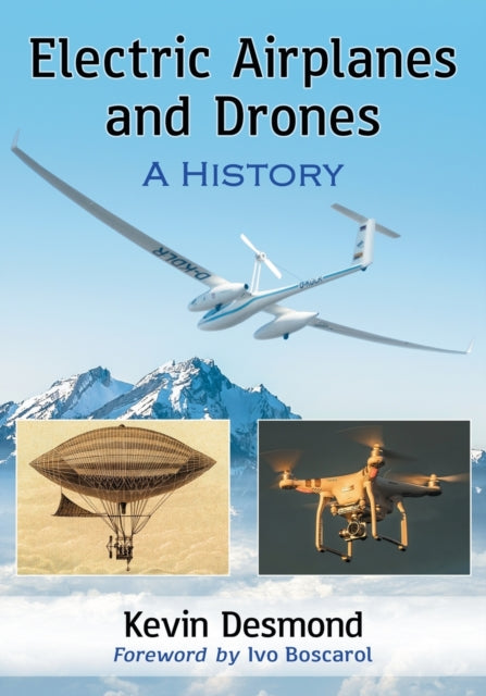 Book cover of: Electric Airplanes and Drones. By: Kevin Desmond