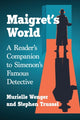 Book cover of: Maigret's World. By: Murielle Wenger