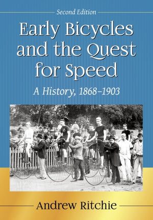 Early Bicycles and the Quest for Speed
