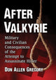 Book cover of: After Valkyrie. By: Don Allen Gregory