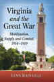 Book cover of: Virginia and the Great War. By: Lynn Rainville