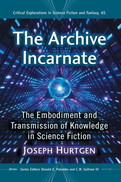 Book cover of: Archive Incarnate. By: Joseph Hurtgen