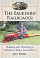 Book cover of: Backyard Railroader. By: Jeff Frost