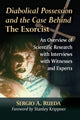 Book cover of: Diabolical Possession and the Case Behind The Exorcist. By: Sergio A. Rueda