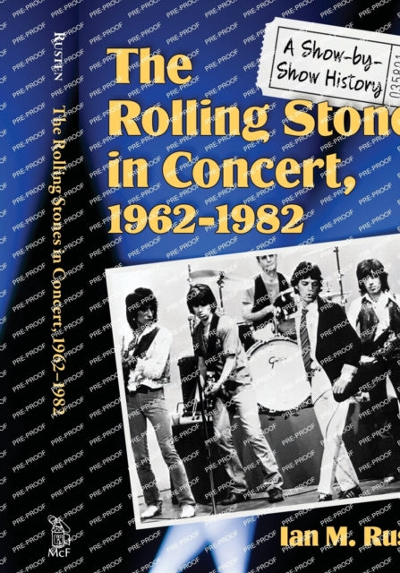 Book cover of: Rolling Stones in Concert, 1962-1982. By: Ian M. Rusten
