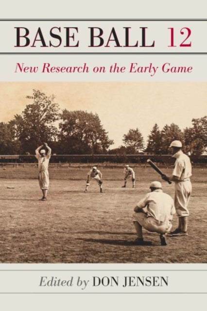 Book cover of: Base Ball 12. By: Don Jensen