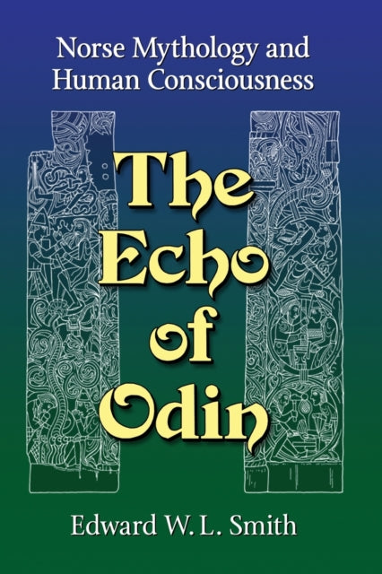 Book cover of: Echo of Odin. By: Edward W. L. Smith