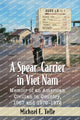 Book cover of: Spear-Carrier in Viet Nam. By: Michael E. Tolle