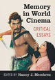 Book cover of: Memory in World Cinema. By: Nancy J. Membrez