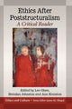 Book cover of: Ethics After Poststructuralism. By: Lee Olsen