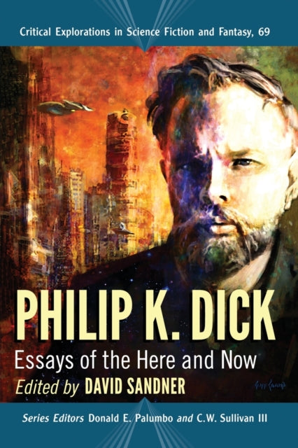 Book cover of: Philip K. Dick. By: David Sandner
