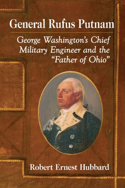 Book cover of: General Rufus Putnam. By: Robert Ernest Hubbard
