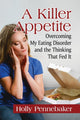 Book cover of: Killer Appetite. By: Holly Pennebaker