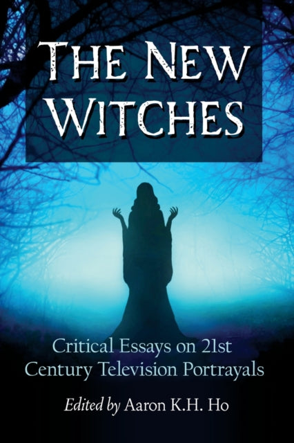 Book cover of: New Witches. By: Aaron K. H. Ho