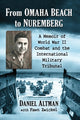 Book cover of: From Omaha Beach to Nuremberg. By: Daniel Altman