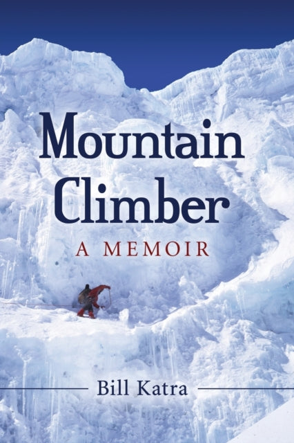 Book cover of: Mountain Climber. By: William H. Katra
