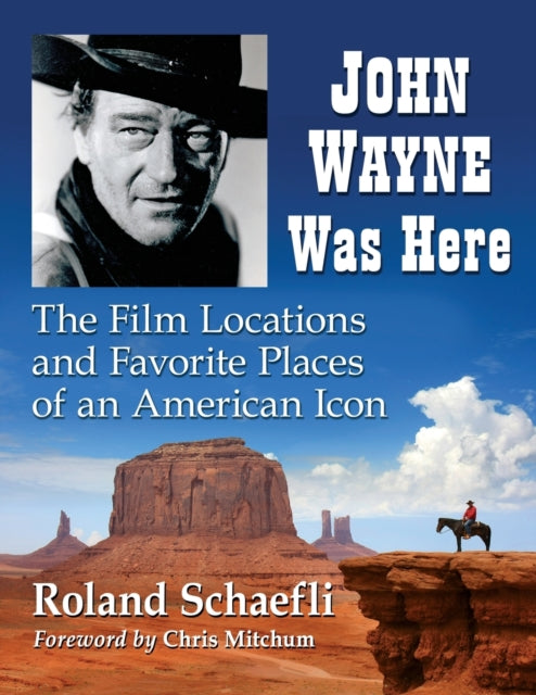 Book cover of: John Wayne Was Here. By: Roland Schaefli