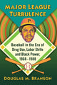 Book cover of: Major League Turbulence. By: Douglas M. Branson
