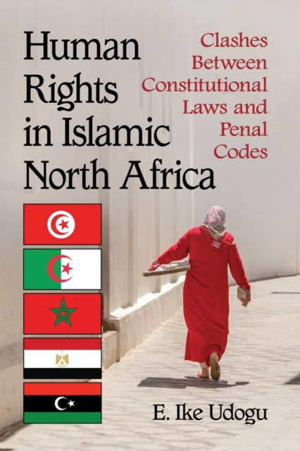 Book cover of: Human Rights in Islamic North Africa. By: E. Ike Udogu