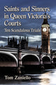 Book cover of: Saints and Sinners in Queen Victoria's Courts. By: Tom Zaniello