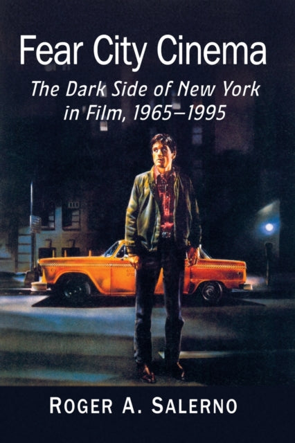 Book cover of: Fear City Cinema. By: Roger A. Salerno