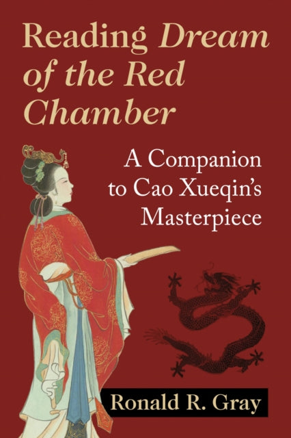 Book cover of: Reading Dream of the Red Chamber. By: Ronald R. Gray