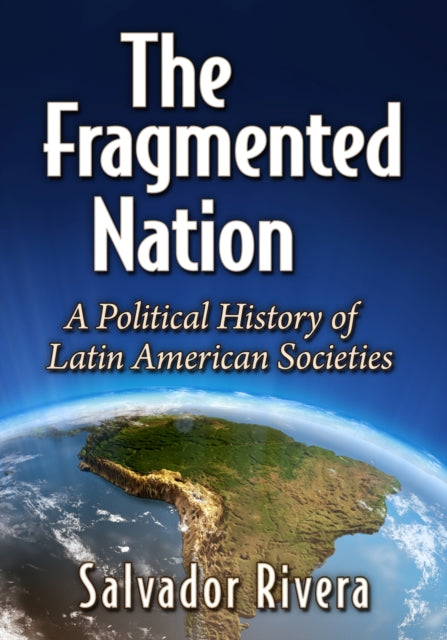 Book cover of: Fragmented Nation. By: Salvador Rivera