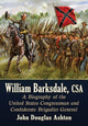 Book cover of: William Barksdale, CSA. By: John Douglas Ashton