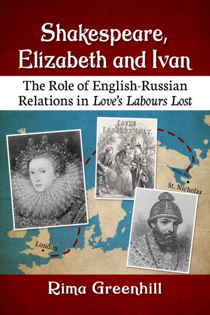 Book cover of: Shakespeare, Elizabeth and Ivan. By: Rima Greenhill