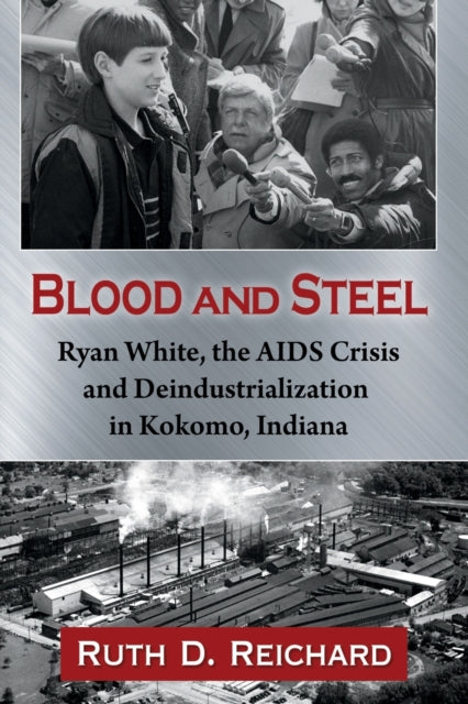 Book cover of: Blood and Steel. By: Ruth D. Reichard