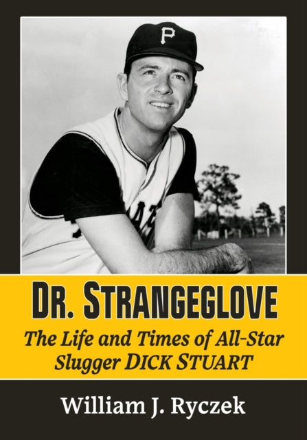 Book cover of: Dr. Strangeglove. By: William J. Ryczek