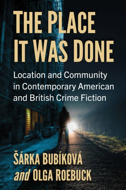 Book cover of: Place It Was Done. By: Sárka Bubíková